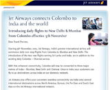 Connects Colombo to India and the world Jet airways