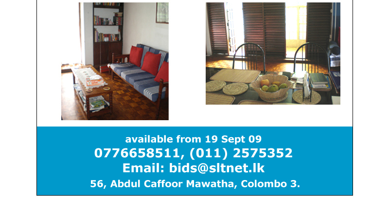 Available from 16 Sept 09 0776658511,(011) 2575352. Email: bids@sltnet.lk 56, Abdul Caffoor Mawatha, Colombo 3 