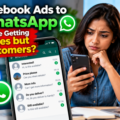 Facebook Ads to WhatsApp: Why You’re Getting Messages but No Customers (2026 Guide)